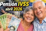 Pensión IVSS abril 2026: monto actualizado, quiénes califican y cómo retirar el pago en banco autorizado