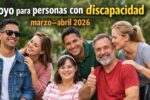 Apoyo para personas con discapacidad marzo–abril 2026: monto bimestral, requisitos y calendario de depósitos