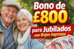 bono de £800 para jubilados con bajos ingresos — cómo solicitarlo y pagos en abril 2026